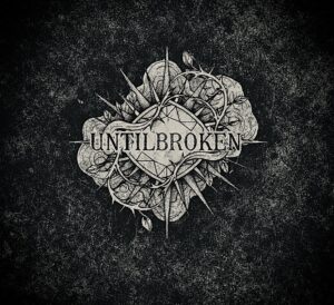 UntilBrokƎn