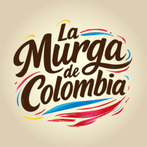 La Murga de Colombia