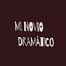 Mi novio dramático